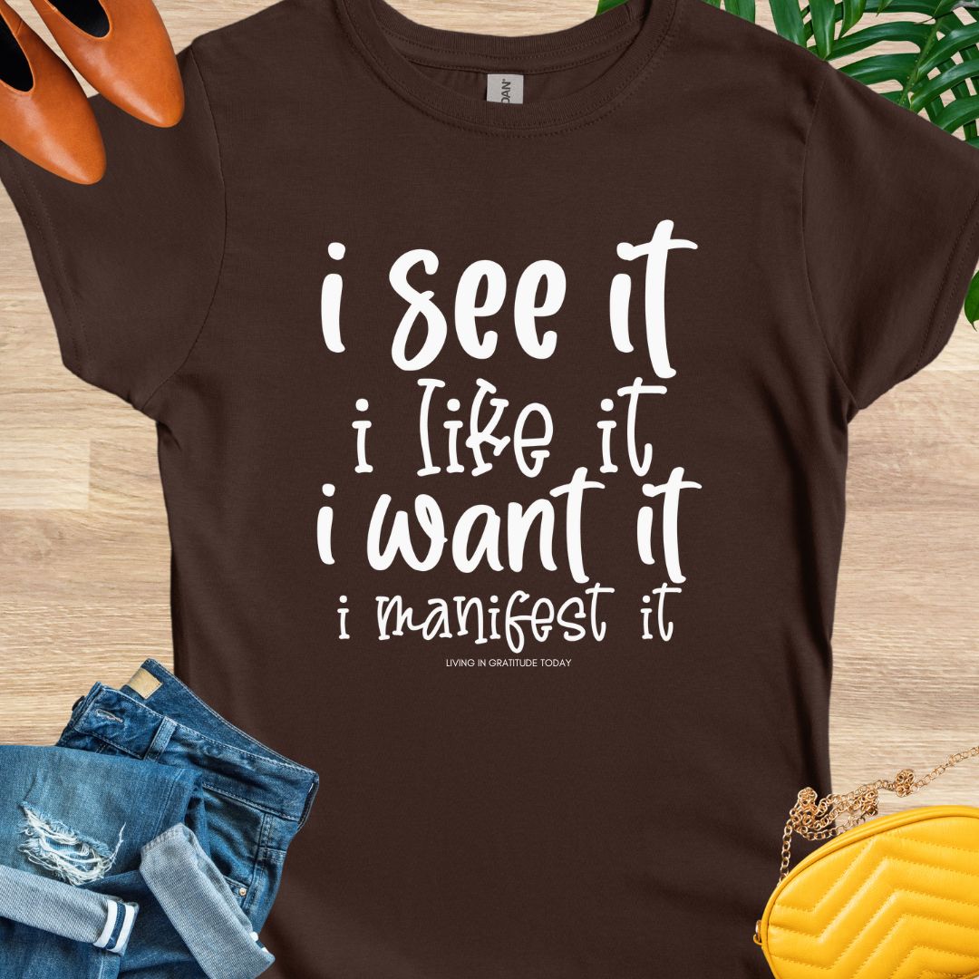 Manifest it T-Shirt