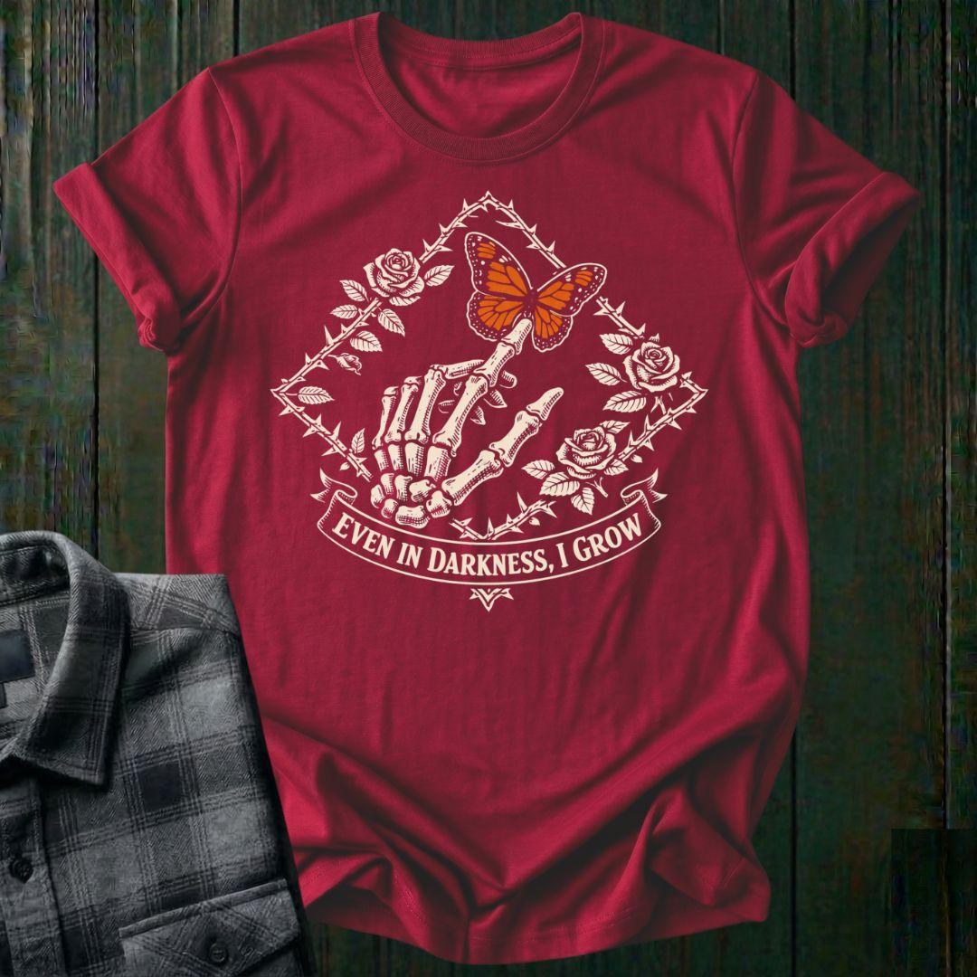 Even in Darkness I Grow Unisex T-Shirt