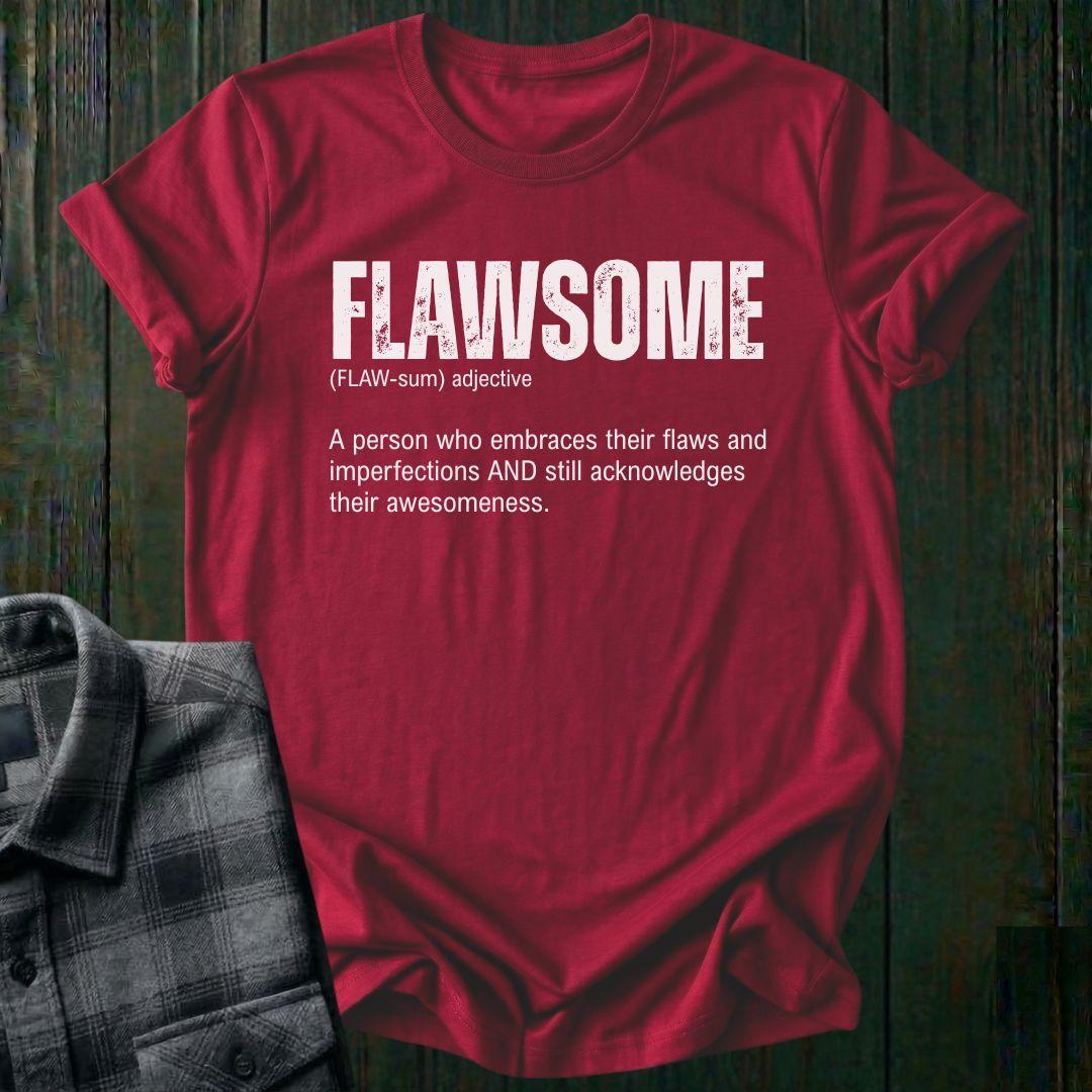 Flawsome, Unisex T-Shirt