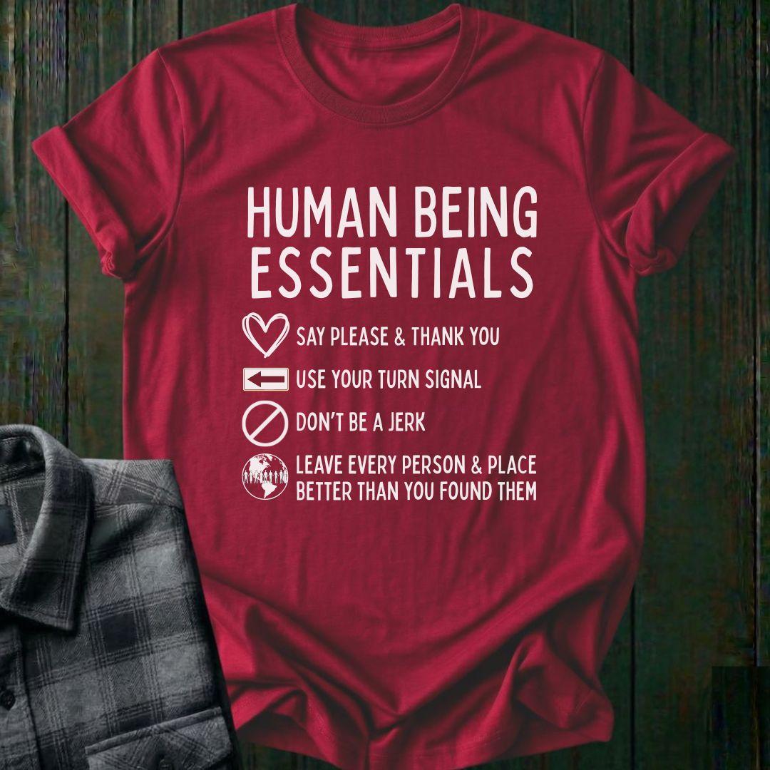 Human Being Essentials (Snarky), Unisex T-Shirt
