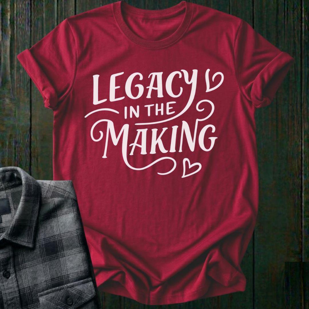 Legacy in the Making Unisex T-Shirt