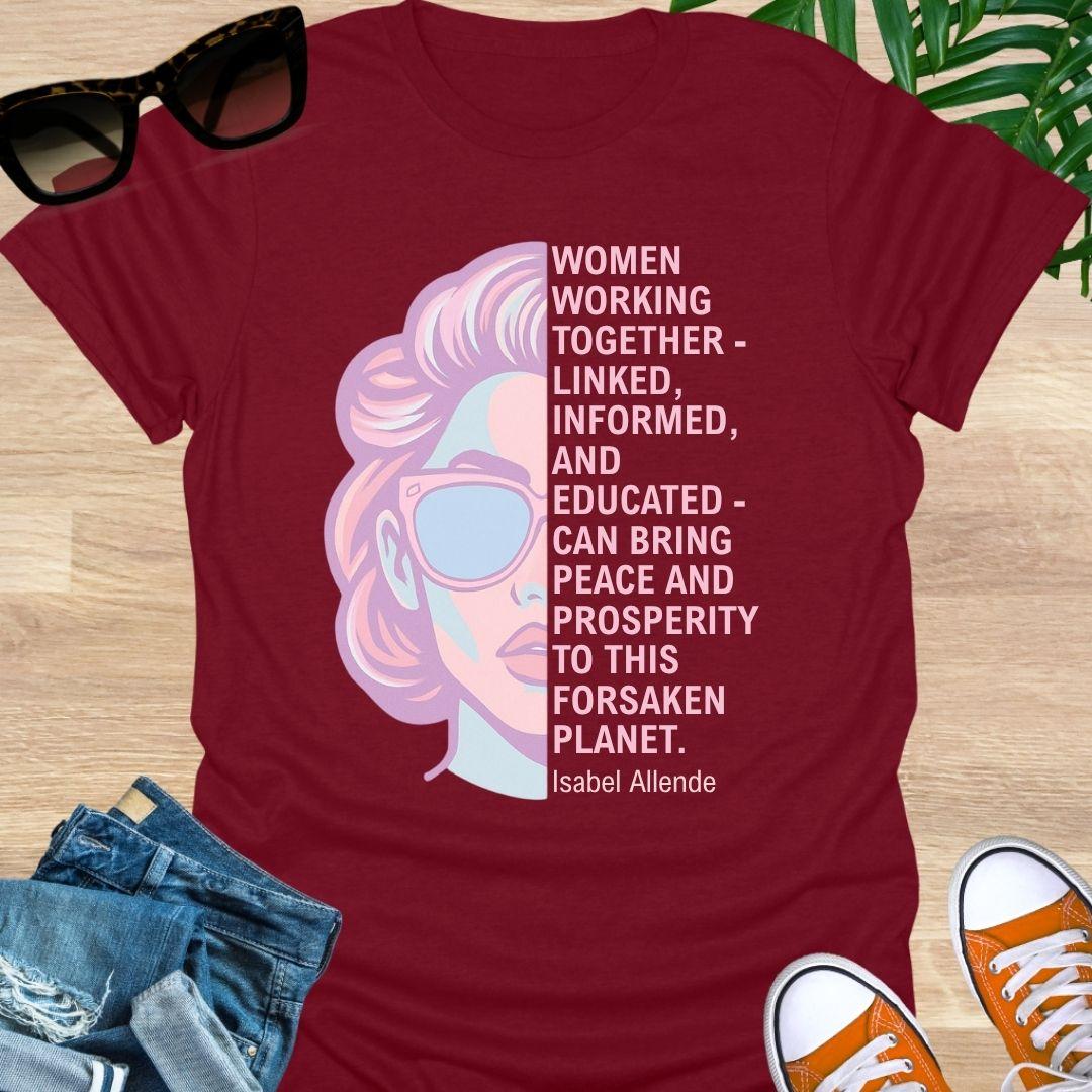 Isabel Allende quote “Women working together—linked, informed, and educated…” beside a retro pastel woman portrait on a red unisex tee.