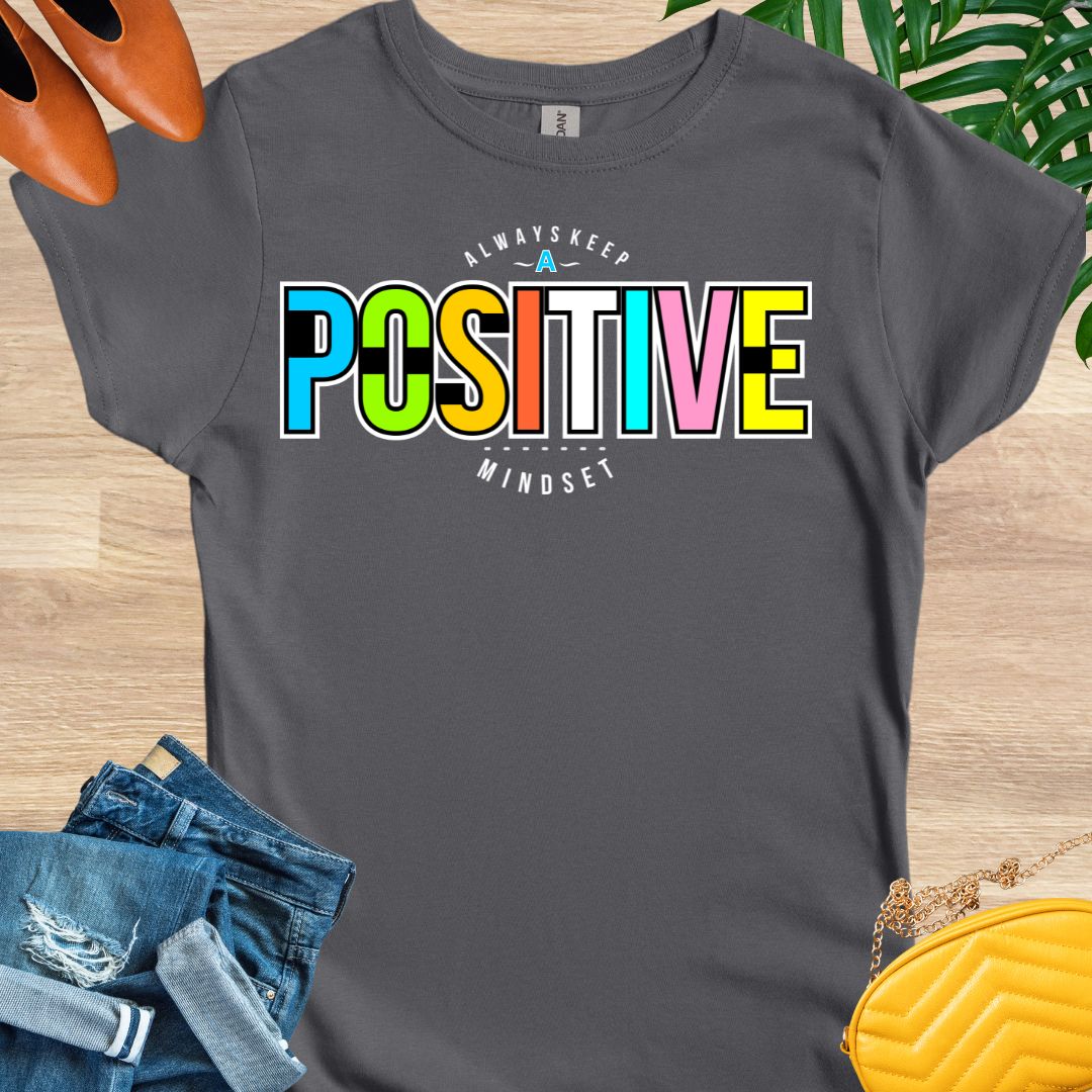 Positive Mindset T-Shirt