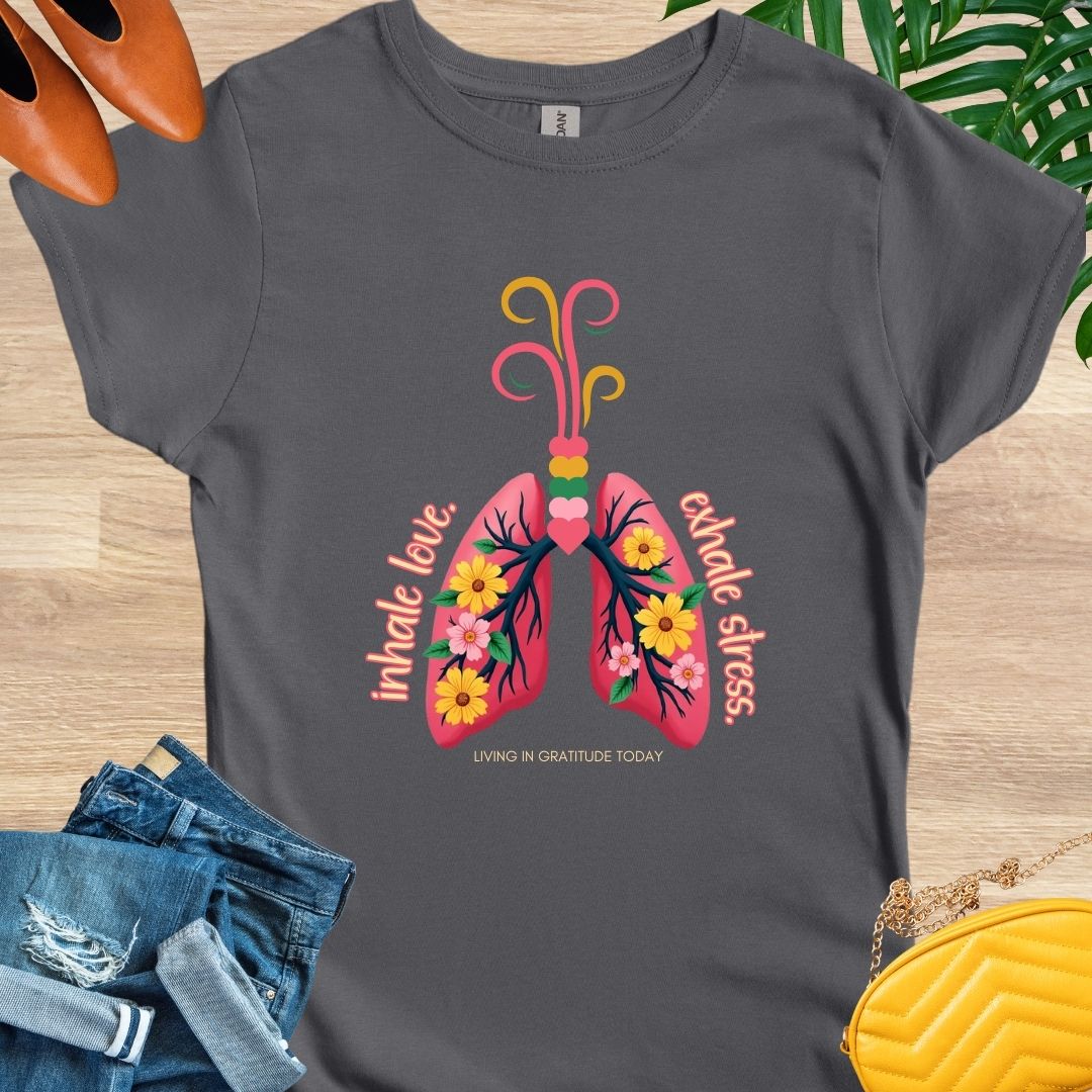 Inhale Love, Exhale Stress T-Shirt