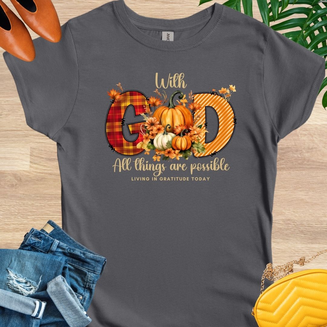 With God All Things Are Possible T-Shirt