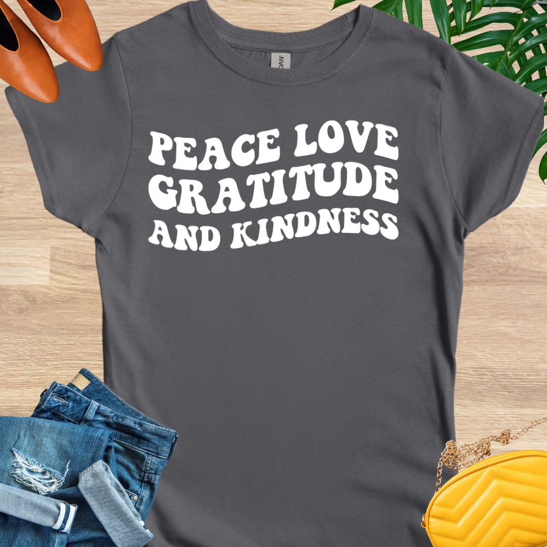 Peace, Love, Gratitude, and Kindness T-Shirt