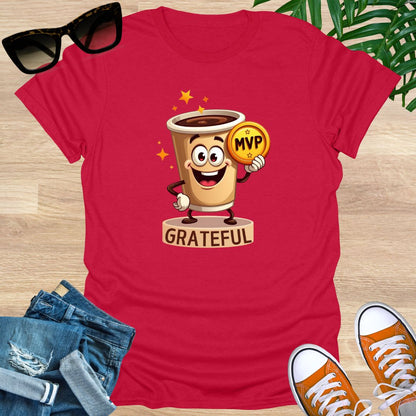 Coffee the Real MVP, Unisex T-Shirt