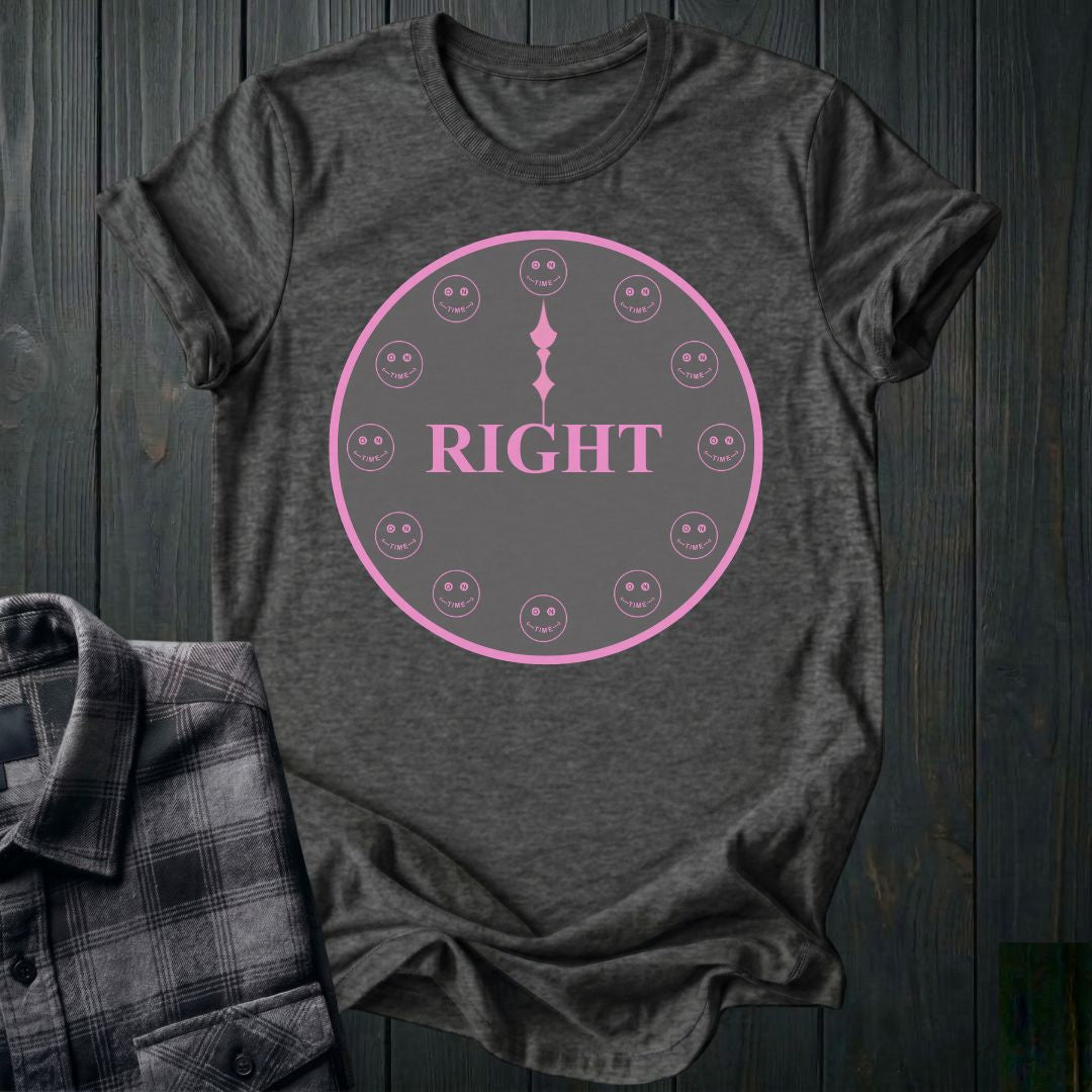Right On Time Unisex T-Shirt