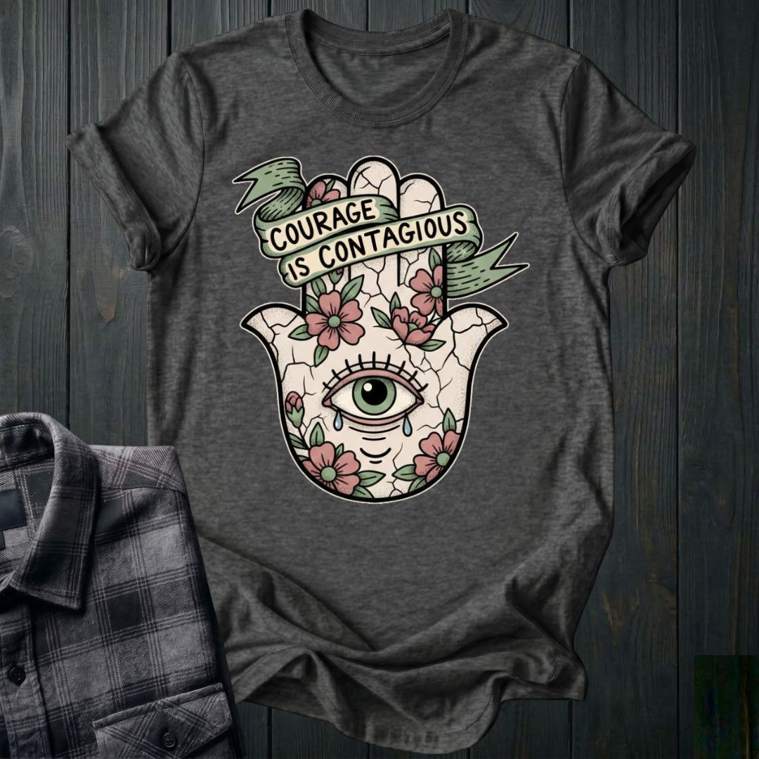Courage Is Contagious Unisex T-Shirt