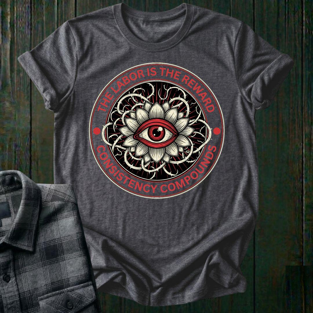 Labor Is the Reward Unisex T-Shirt