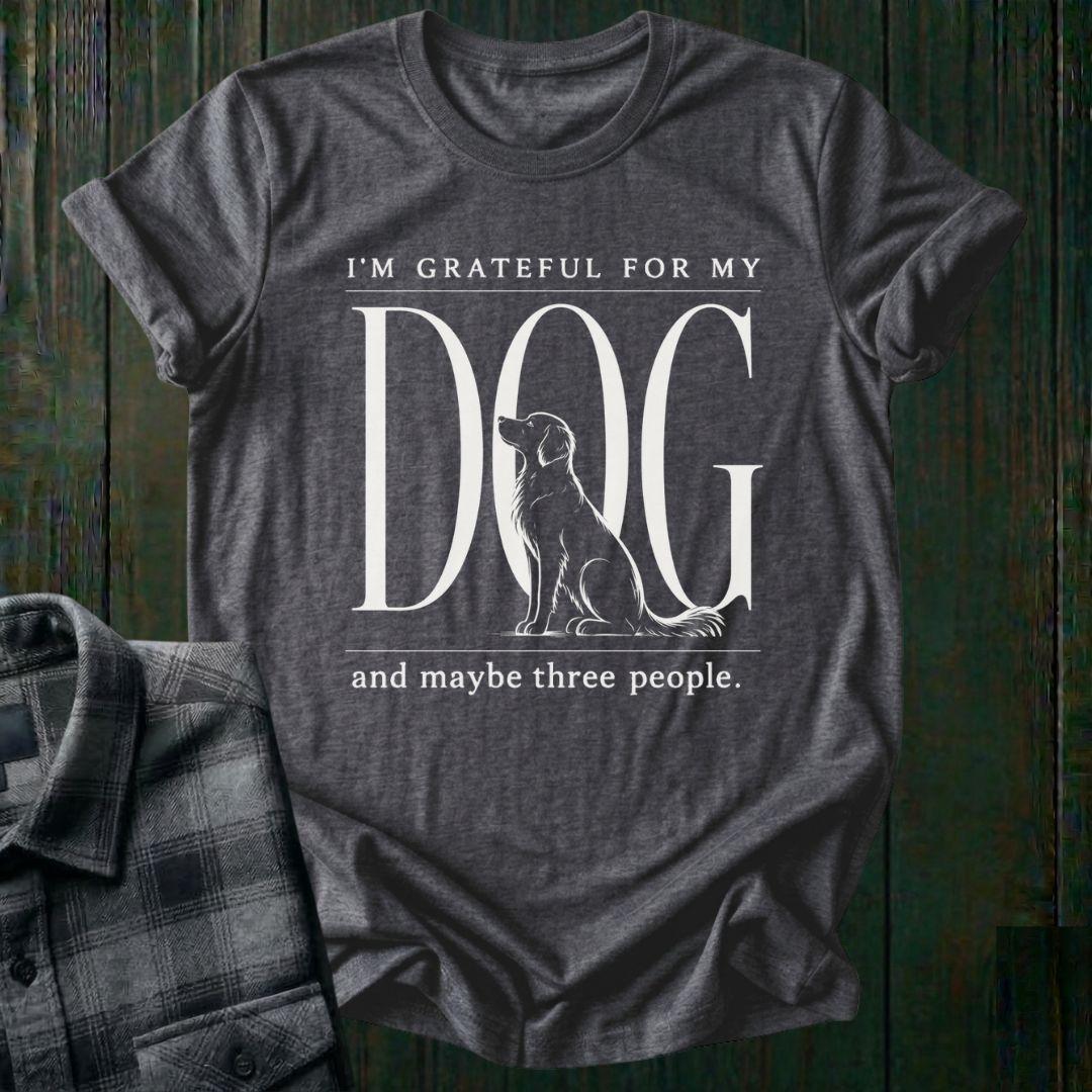 I'm Grateful for My Dog  Unisex T-Shirt