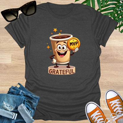 Coffee the Real MVP, Unisex T-Shirt