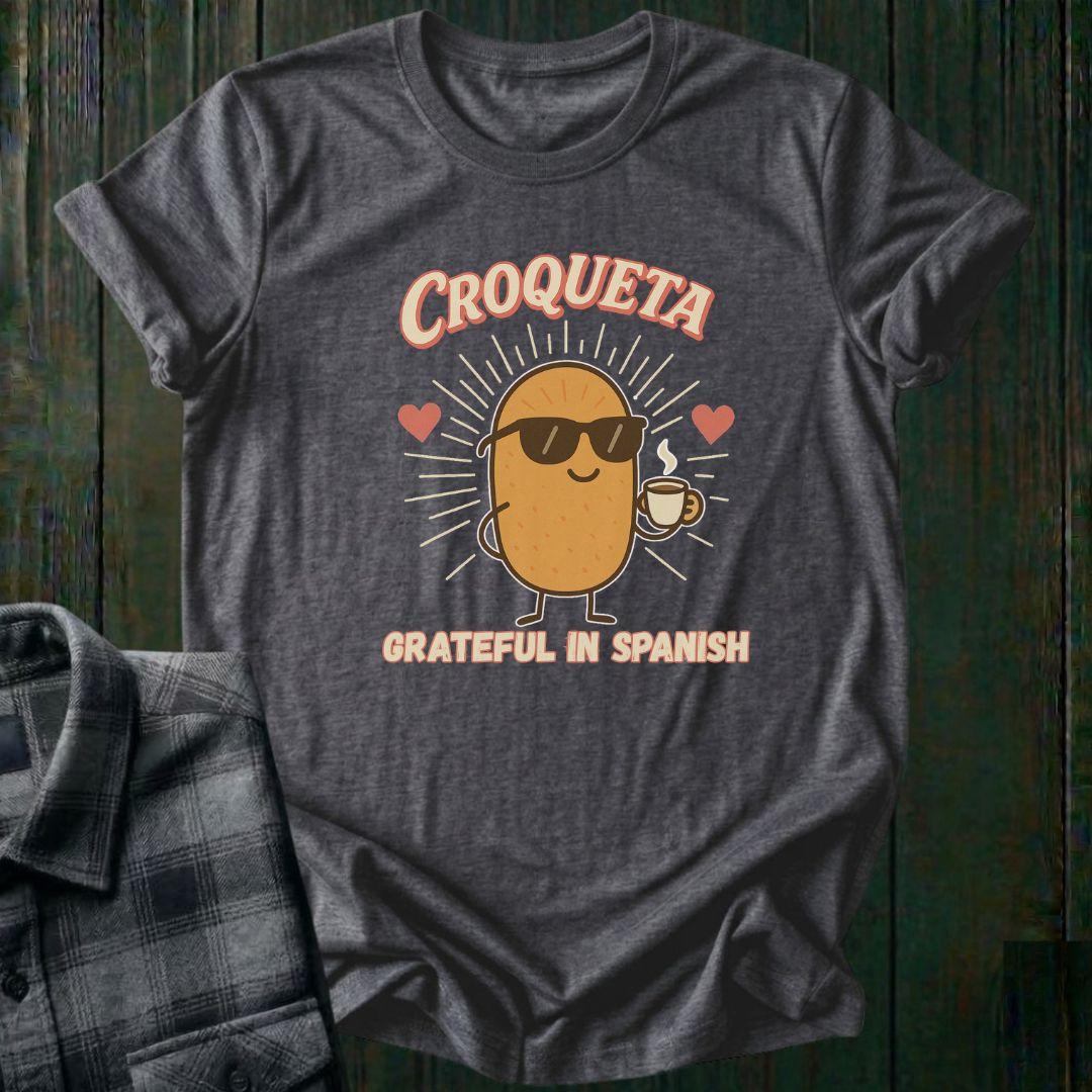 Croqueta & Gratitude, Unisex T-Shirt