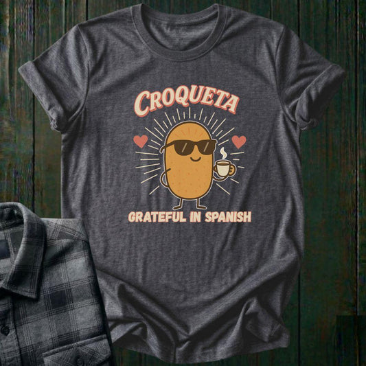 Croqueta & Gratitude, Unisex T-Shirt