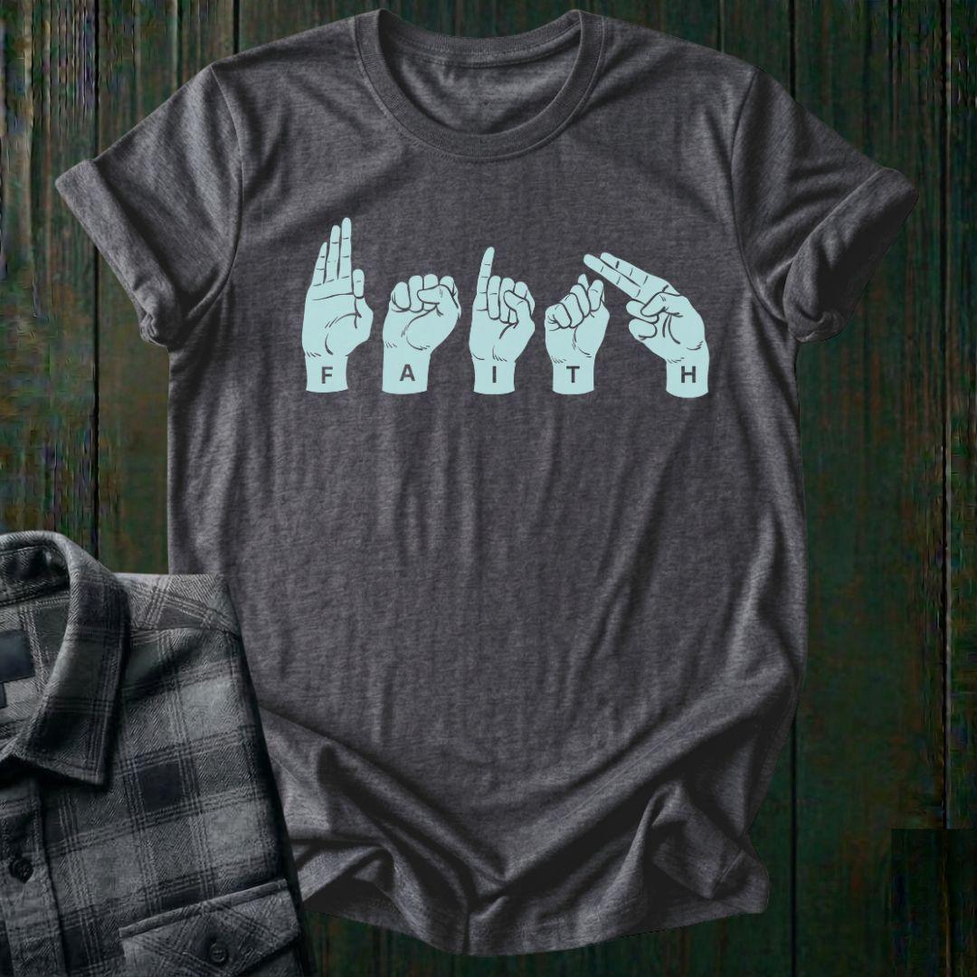 Faith, Sign Language, Unisex T-Shirt