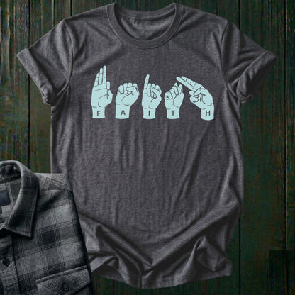 Faith, Sign Language, Unisex T-Shirt