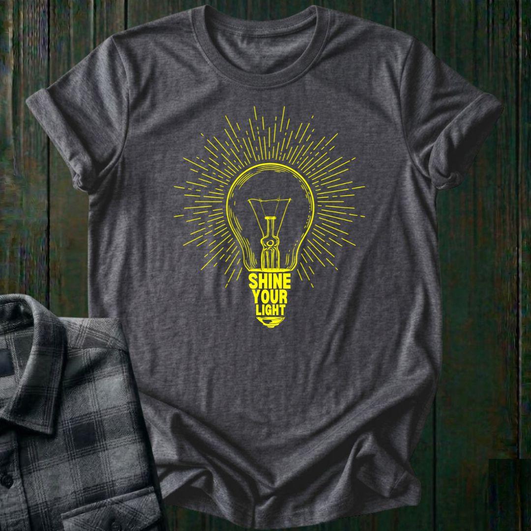 Shine Your Light, Unisex T-Shirt