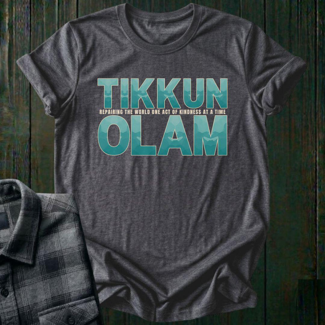 Tikkun Olam, Repair the World, Unisex T-Shirt