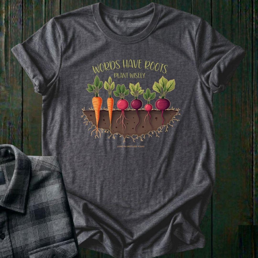Words Have Roots Unisex T-Shirt