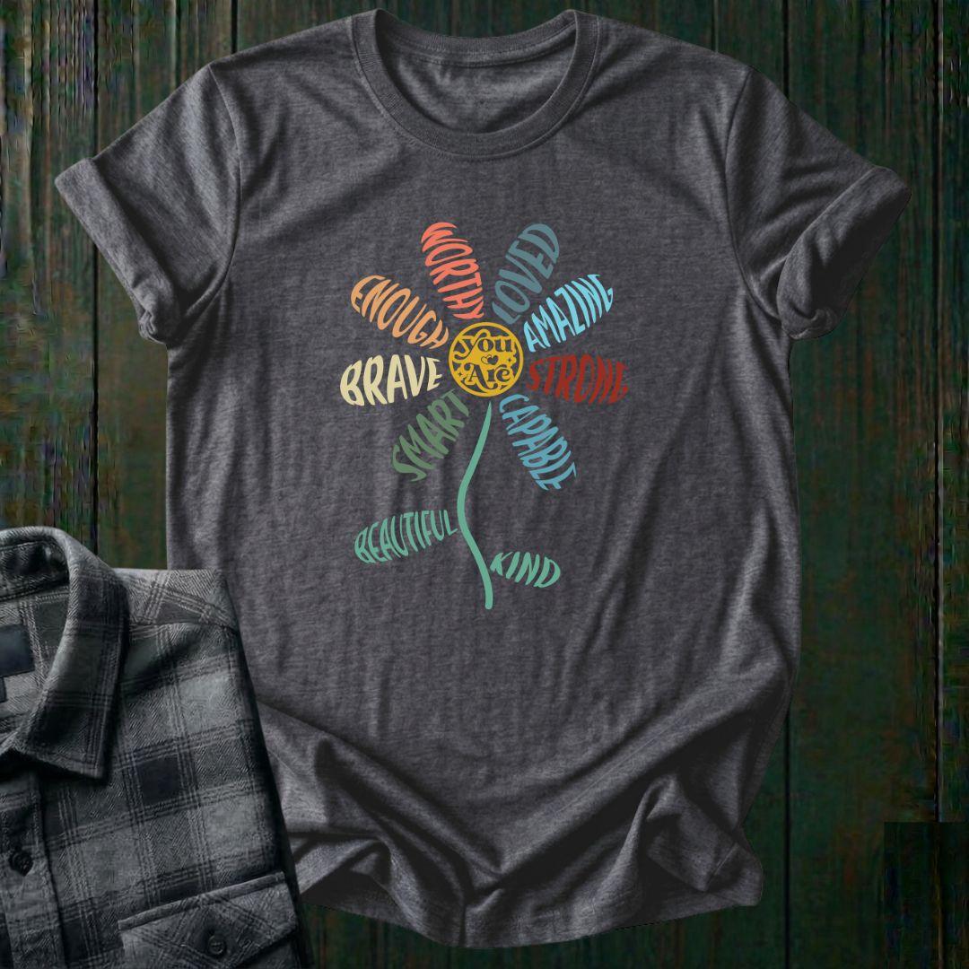 You Are Flower, Unisex T-Shirt
