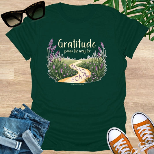 Gratitude Paves the Way to Abundance Unisex T-Shirt