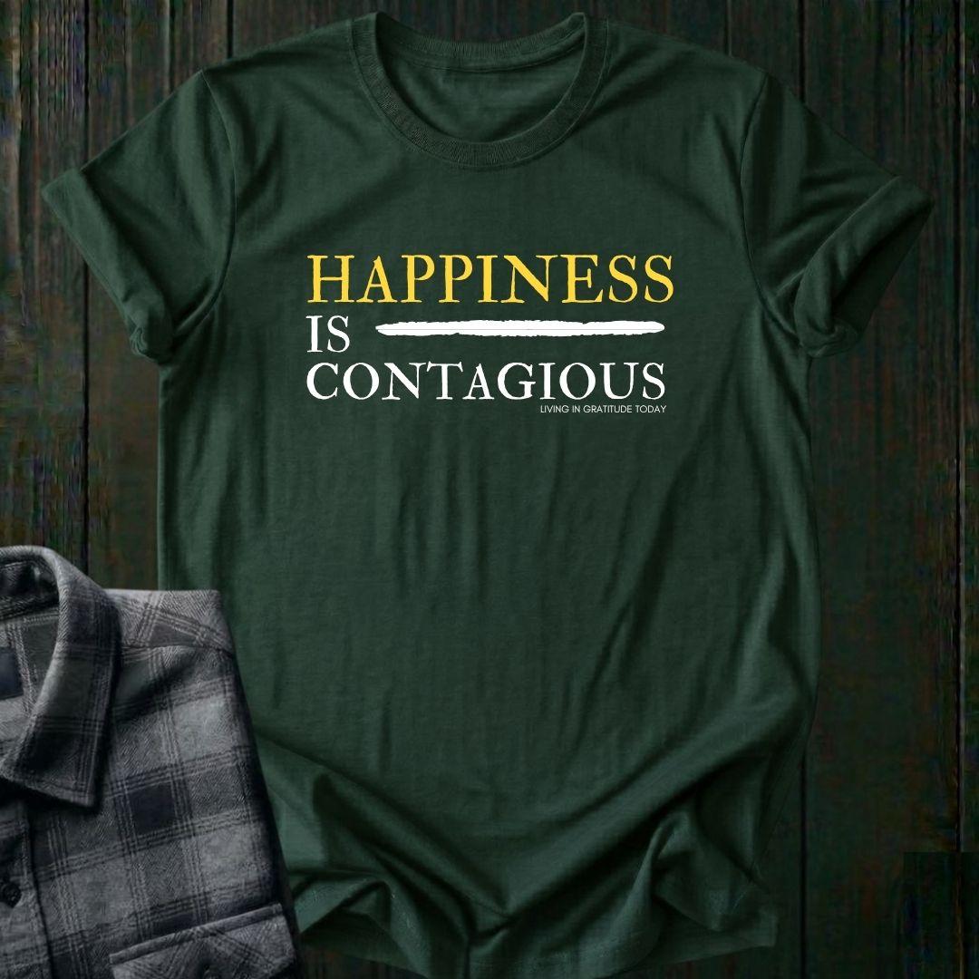Happiness is Contagious T-Shirt