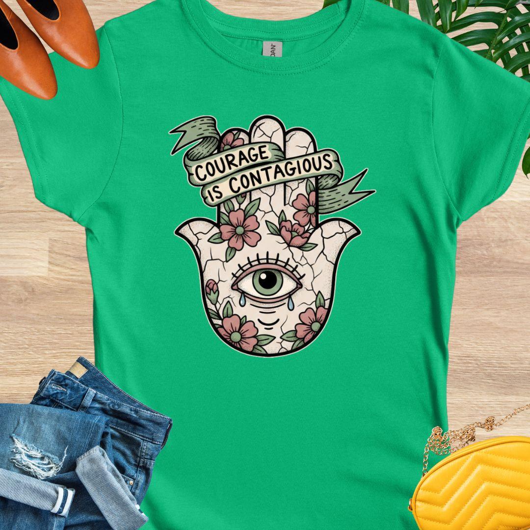 Courage is Contagious T-Shirt