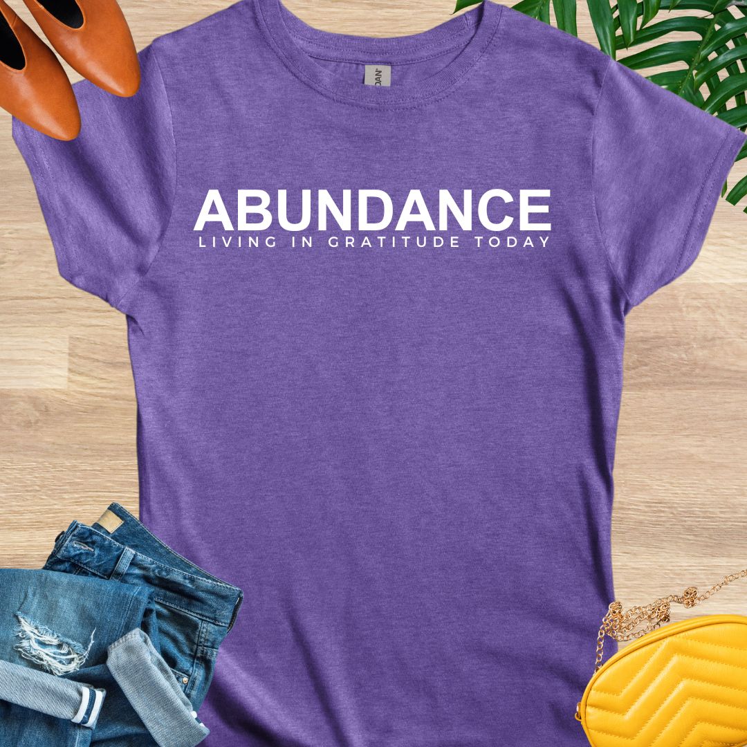 ABUNDANCE T-Shirt