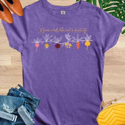 Take Root in Positivity T-Shirt
