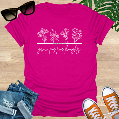 Grow Positive Thoughts Unisex T-Shirt