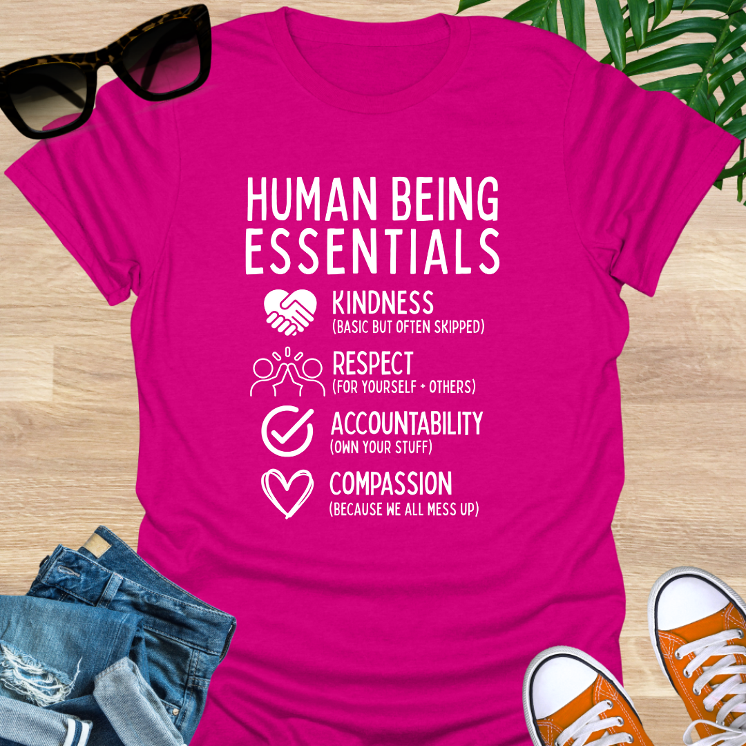 Human Being Essentials, Unisex T-Shirt