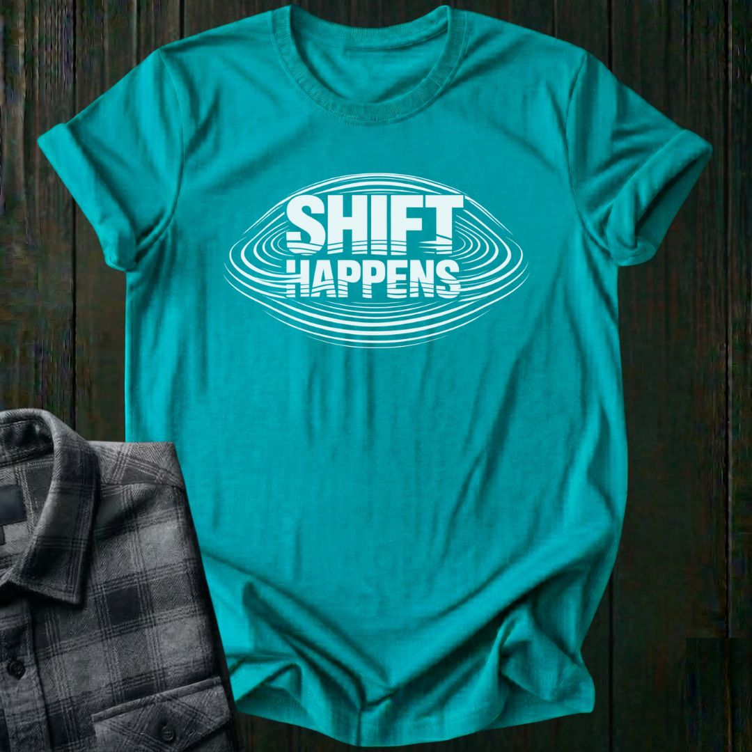 Shift Happens Unisex T-Shirt