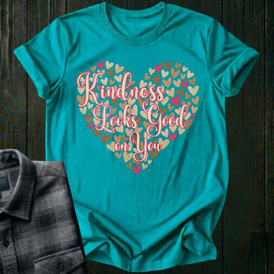 Kindness Looks Good on You Heart Unisex T-Shirt