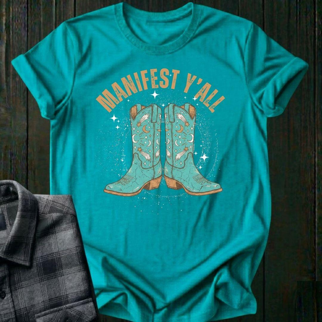 Manifest Y'all Unisex T-Shirt