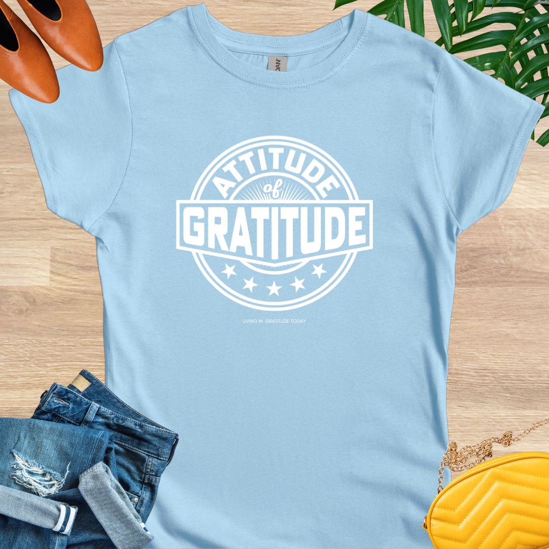 Attitude of Gratitude T-Shirt