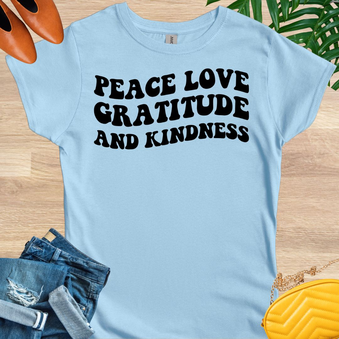 Peace, Love, Gratitude, and Kindness T-Shirt