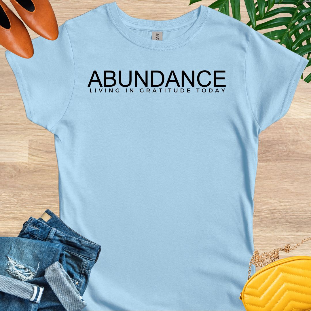 ABUNDANCE T-Shirt