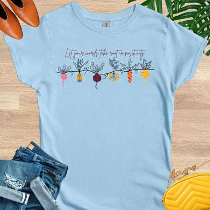 Take Root in Positivity T-Shirt