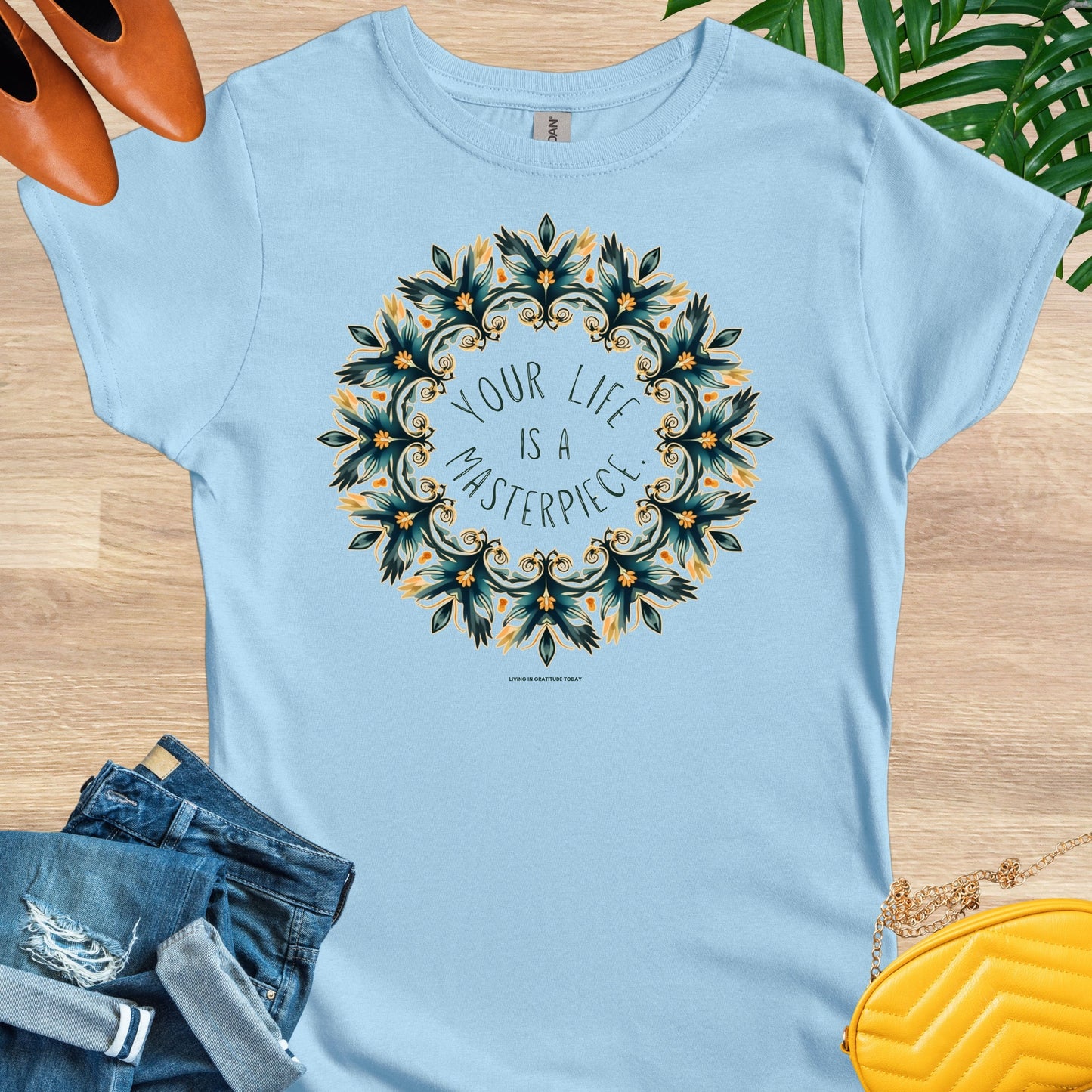 Your Life is a Masterpiece T-Shirt