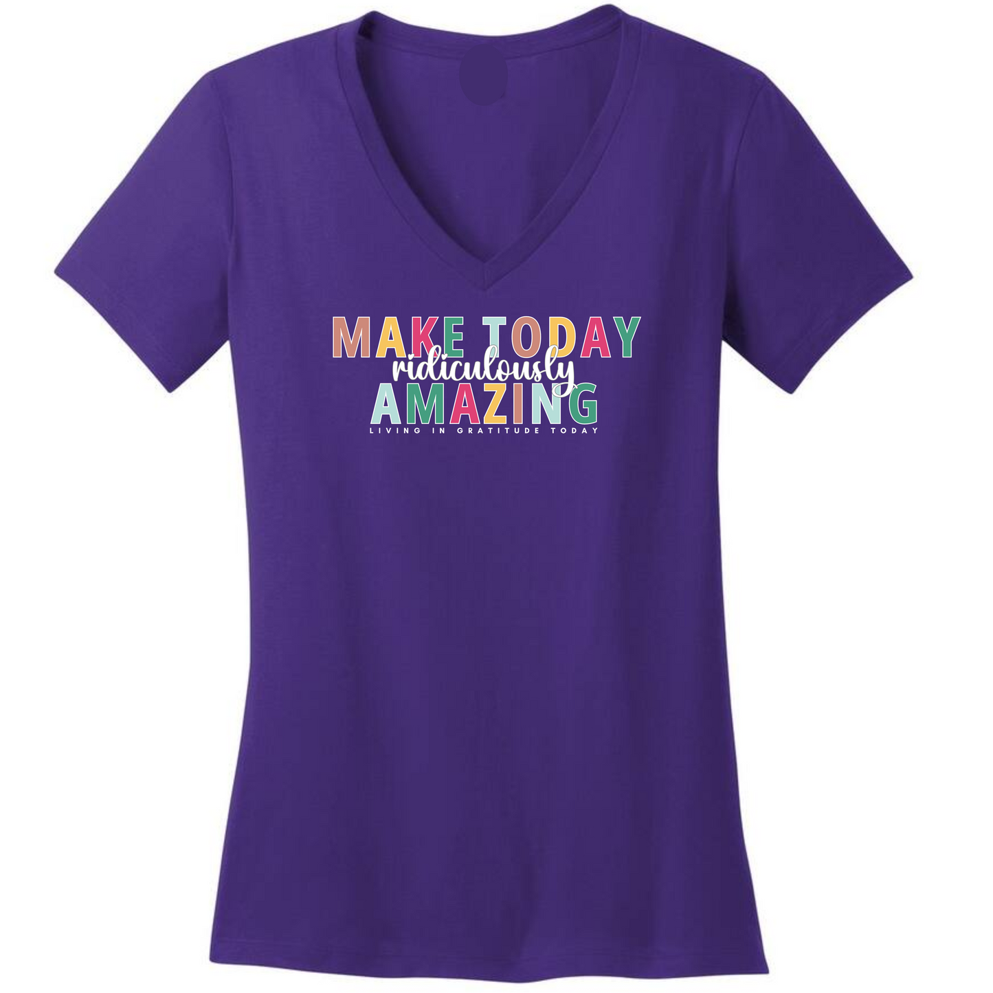 Make Today Ridiculously Amazing Purple Woman VNeck Graphic Tee