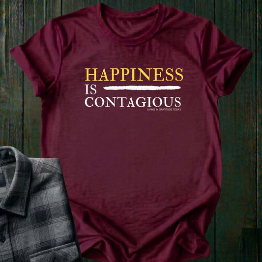 Happiness is Contagious T-Shirt