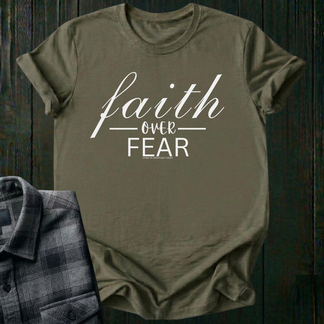 Faith Over Fear, Unisex T-Shirt