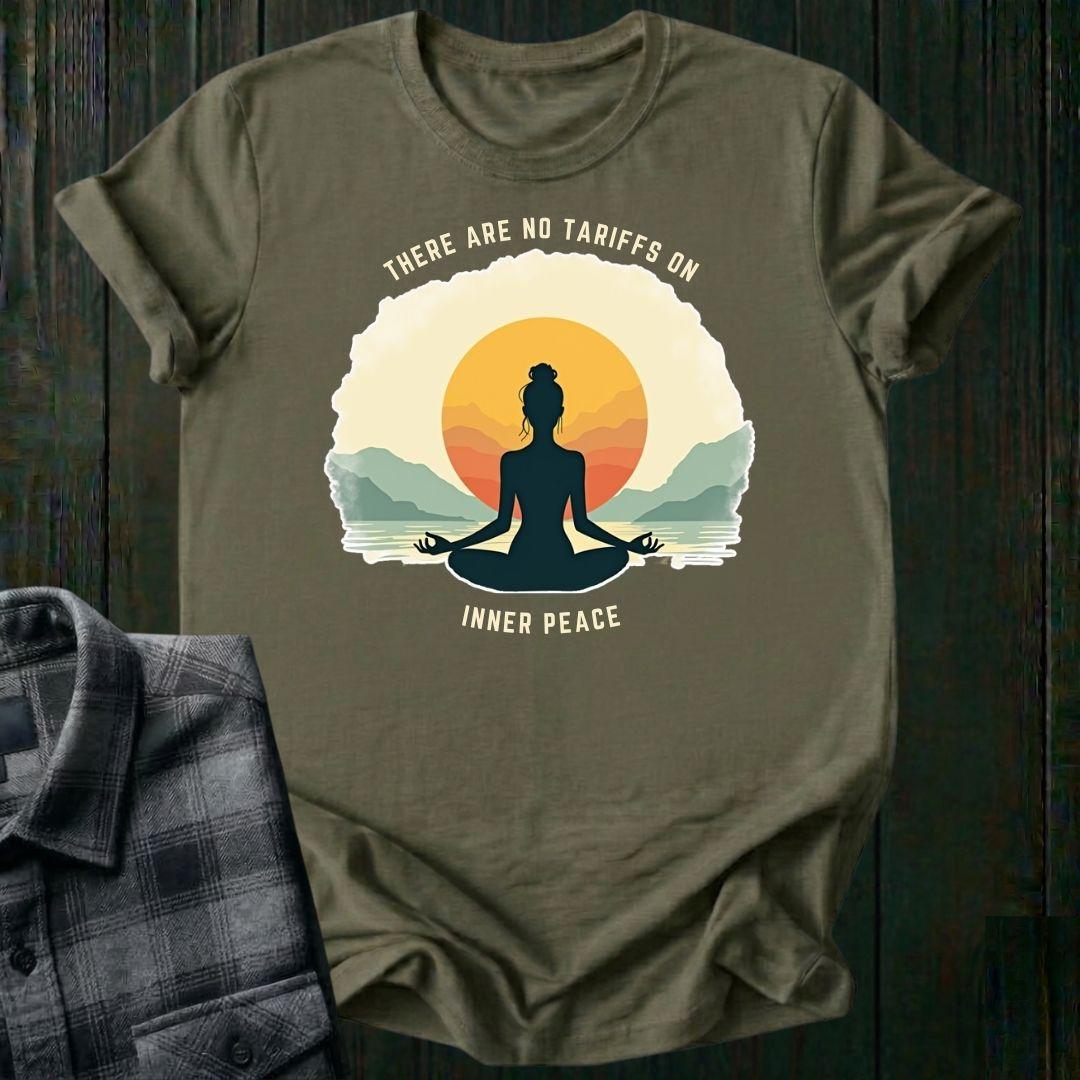No Tarrifs on Inner Peace, Unisex T-Shirt