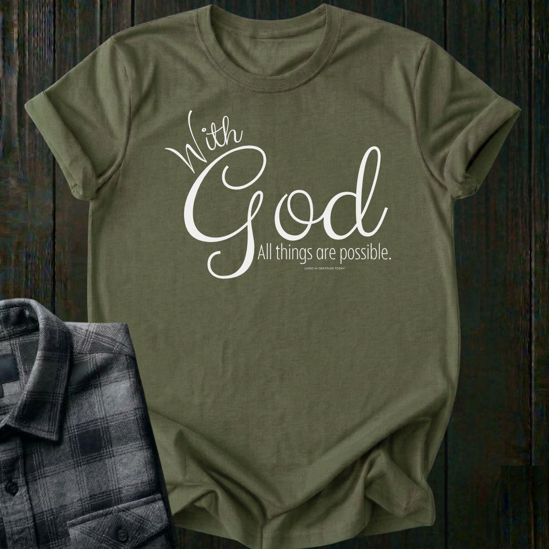 With God All Things are Possible, Unisex T-Shirt
