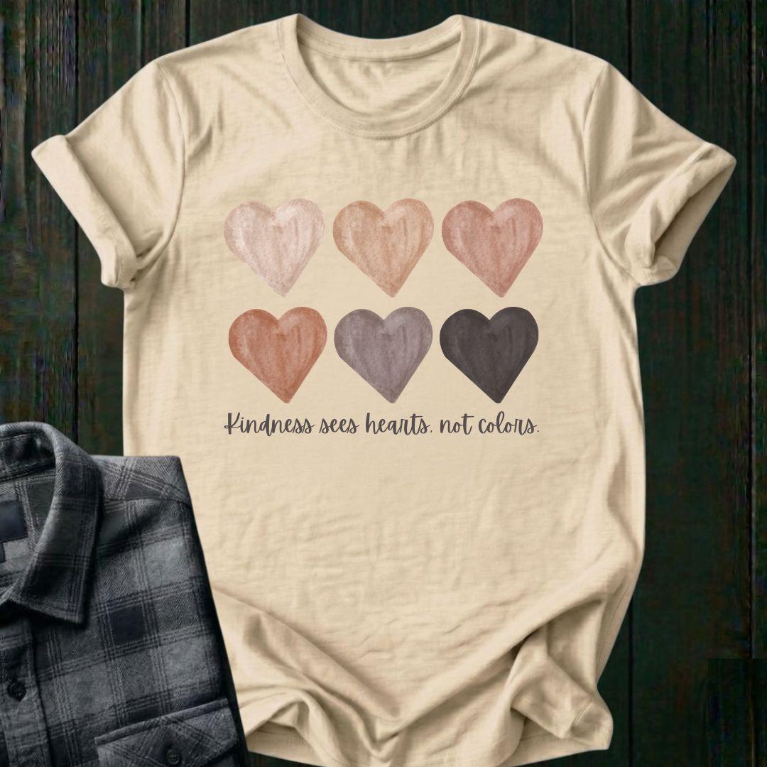 Kindness Sees Hearts Not Colors, Unisex T-Shirt