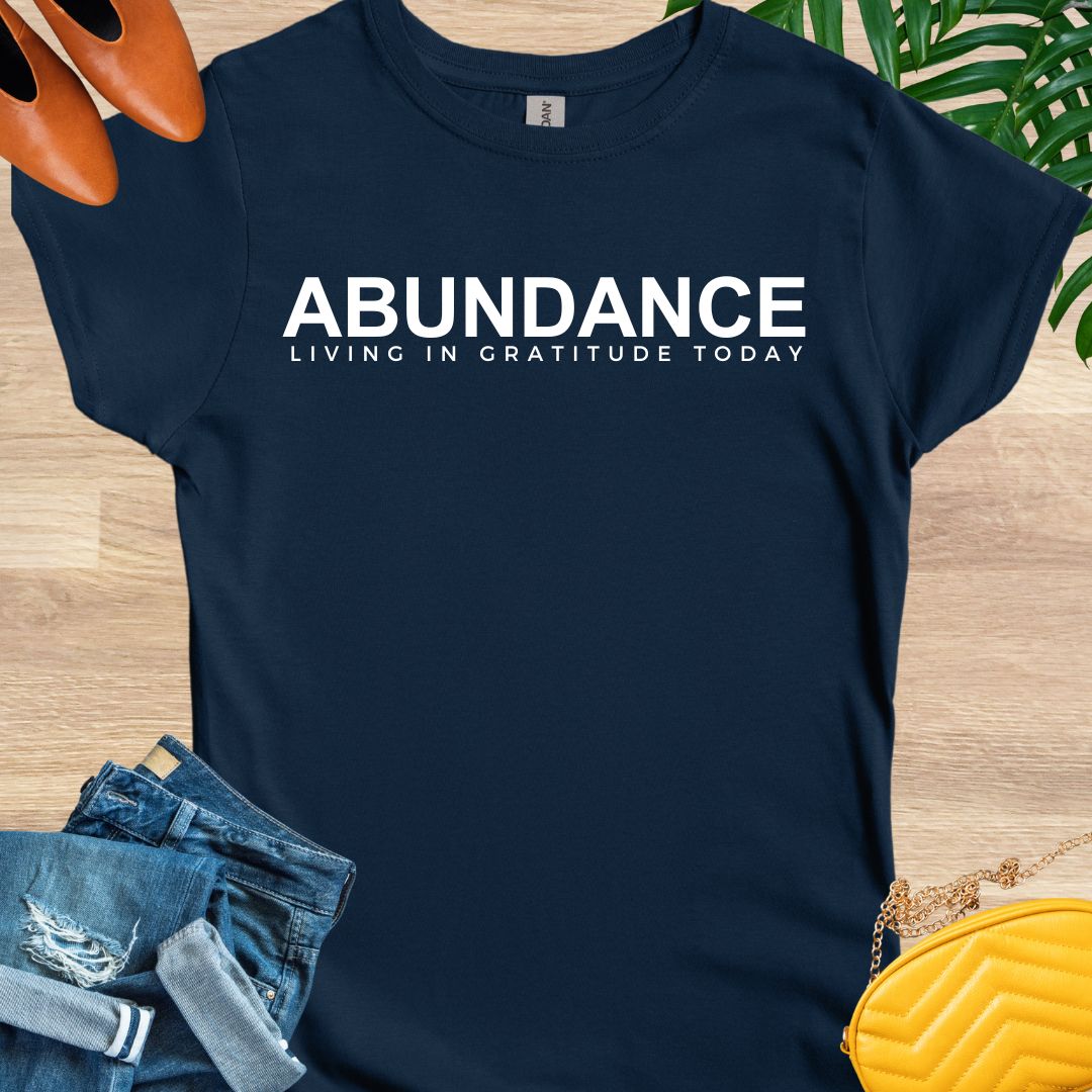 ABUNDANCE T-Shirt