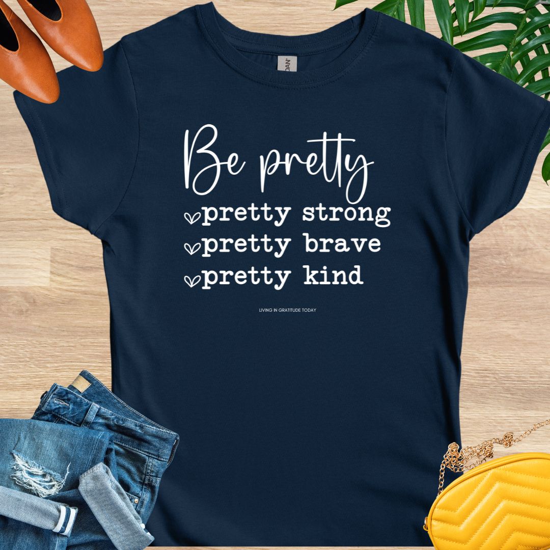 Be Pretty...