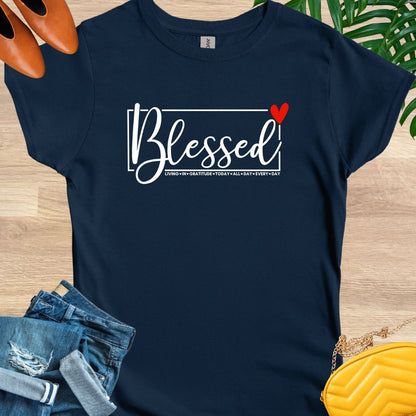 Blessed All Day Every Day T-Shirt