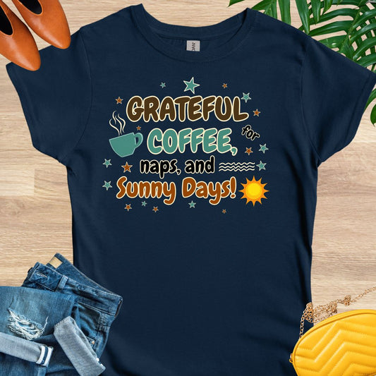 Coffee, Naps, and Sunny Days T-shirts