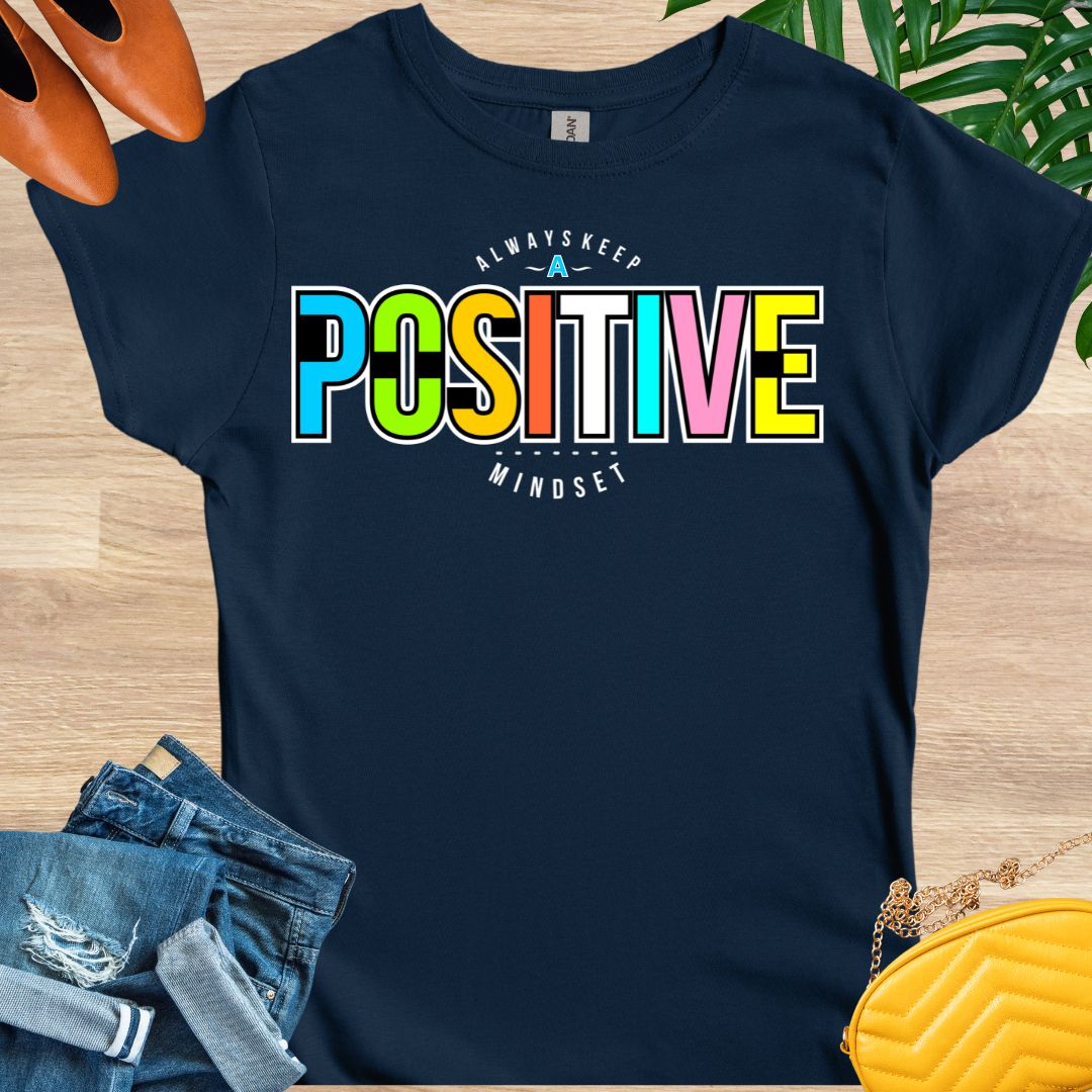 Positive Mindset T-Shirt